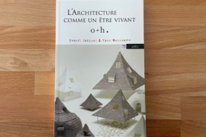 Couverture du livre “L’architecture comme un être vivant”. [©ACPresse]