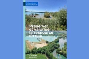 L’UNPG publie la brochure “Préserver et valoriser la ressource en eau”.