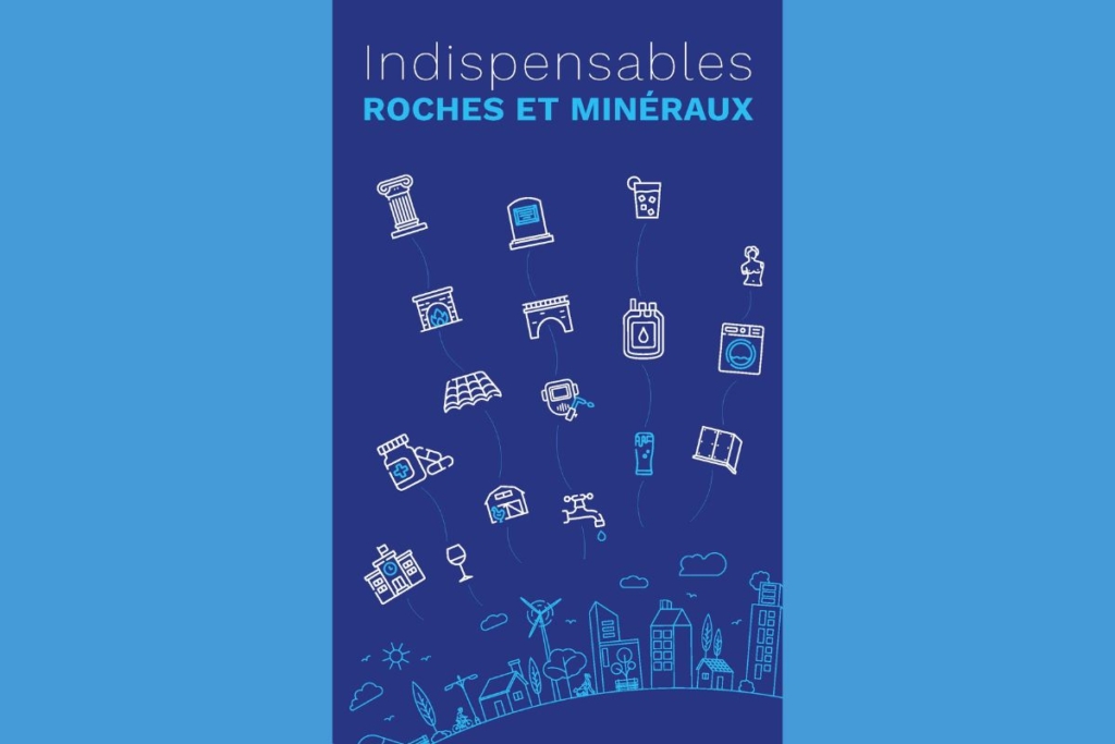 Souvent invisibles, les roches et minéraux sont pourtant les fondations de notre vie moderne. [©DR]